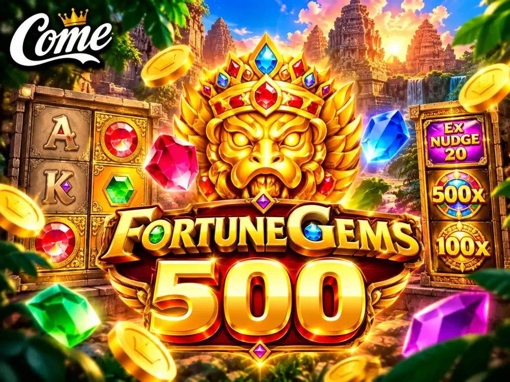 Come Game Fortune Gems 500 – Explore the New Slot Game